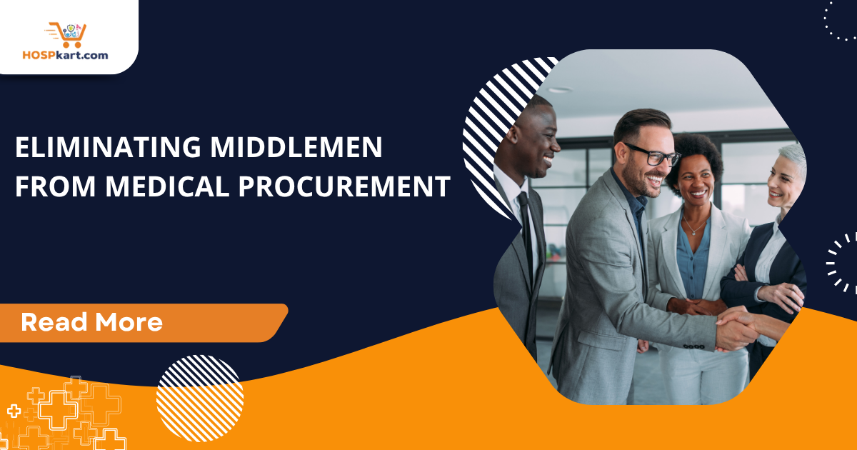 Eliminating Middlemen from Medical Procurement