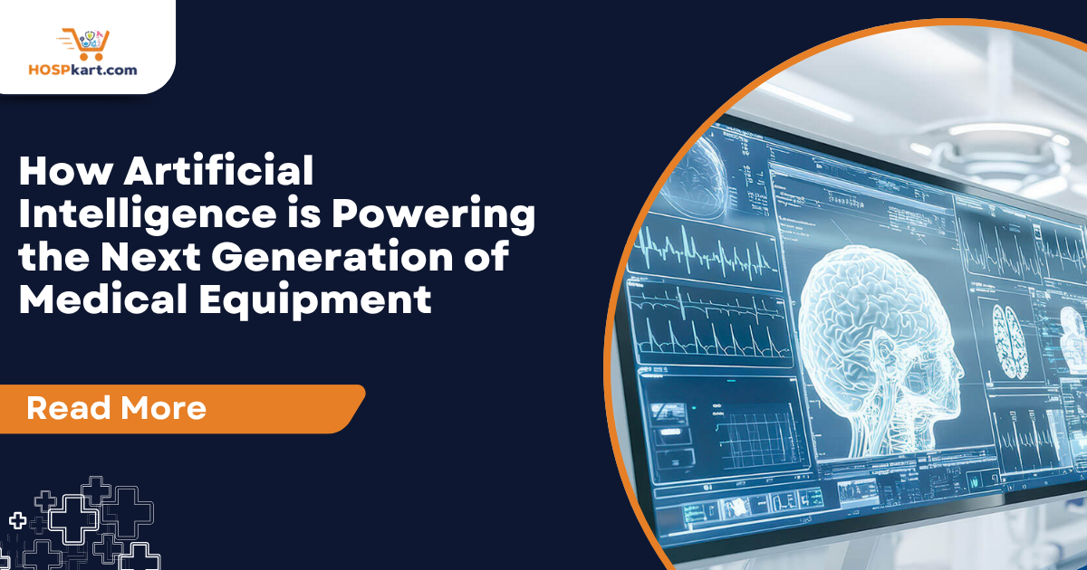 How Artificial Intelligence is Powering the Next Generation of Medical Equipment