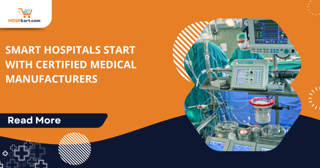 Certified Medical Manufacturers